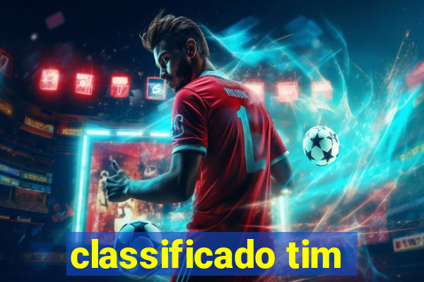 classificado tim